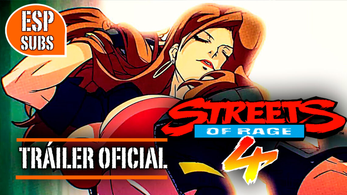 Streets of Rage 4: Tráiler de Lanzamiento con subtítulos en español Streets of Rage 4: Tráiler de Lanzamiento con subtítulos en español