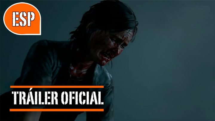 The Last of Us Parte II: Tráiler de Historia Oficial en español